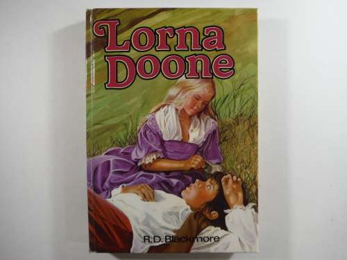 Lorna Doone - Hardcover - R.D. Blackmore