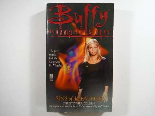 Buffy the Vampire Slayer : Sins of the Father - Paperback