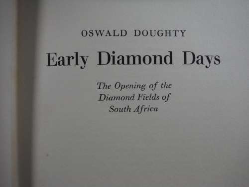 Early Diamond Days - Hardcover - Oswald Doughty