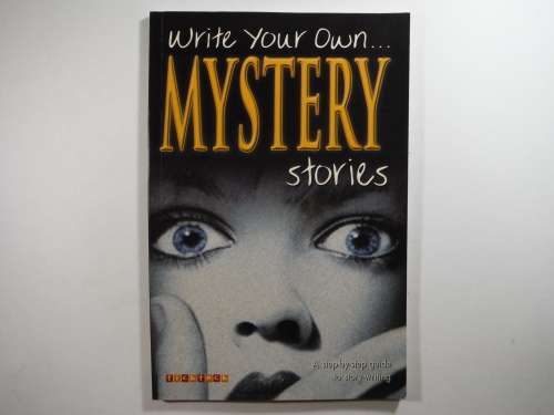 Write Your Own Mystery Stories - Paperback - Tish Farrell