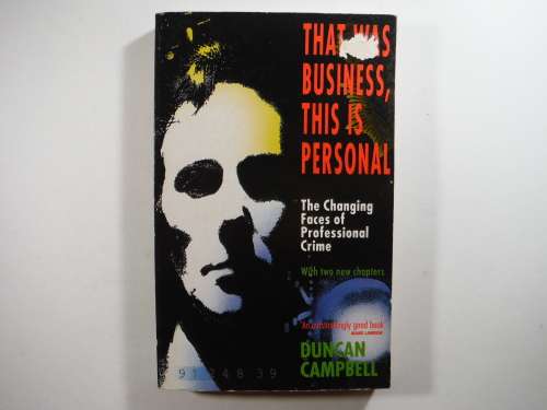 That was Business, This is Personal - Duncan Campbell - 1991
