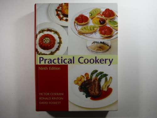Practical Cookery : Ninth Edition - Victor Ceserani. Ronald Kinton, David Foskett