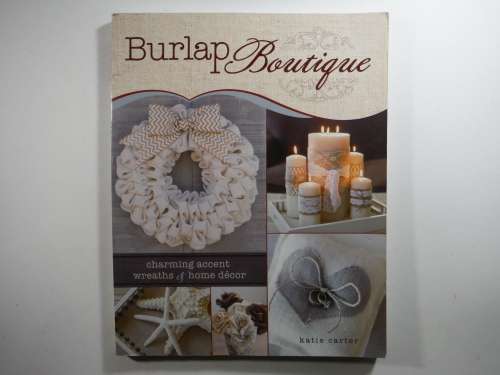 Burlap Boutique - Softcover - Katie Carter