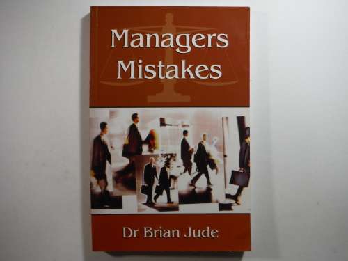 Managers Mistakes - Paperback - Dr Brian Jude