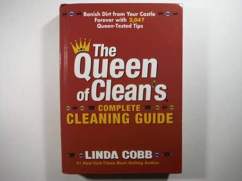 The Queen of Clean`s : Complete Cleaning Guide - Hardcover - Linda Cobb