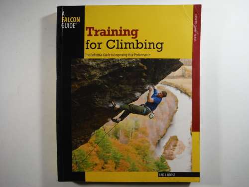 Training for Climbing - Softcover - Eric J. Horst