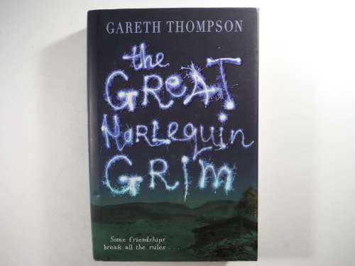 The Great Harlequin Grim - Hardcover - Gareth Thompson