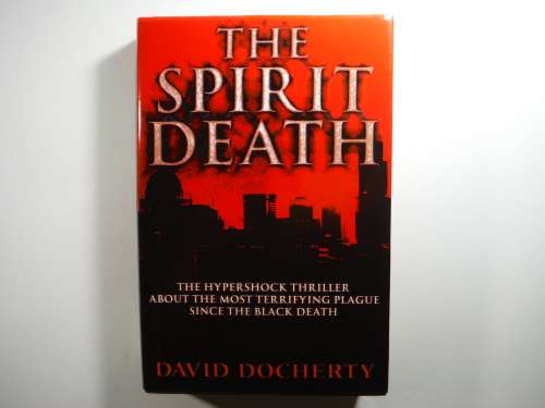 The Spirit Death - Hardcover - David Docherty