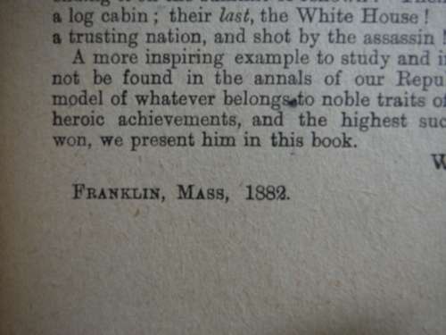 From Log Cabin to White House : The Story of President Garfield`s Life - 1882