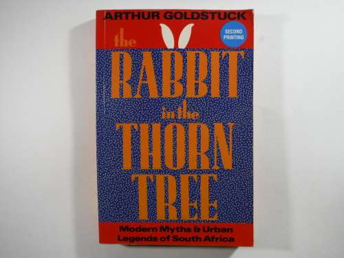 The Rabbit in the Thorn Tree - Paperback - Arthur Goldstuck