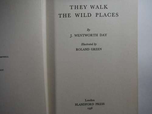 They Walk the Wild Places - J. Wentworth Day - 1956 First Edition
