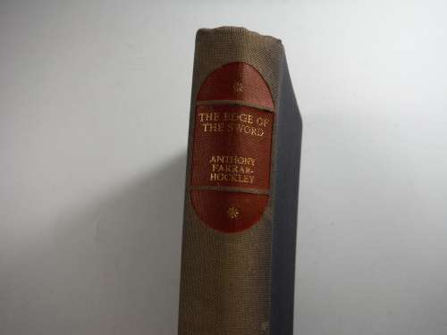 The Edge of the Sword - Hardcover - Captain Anthony Farrar-Hockley - 1955