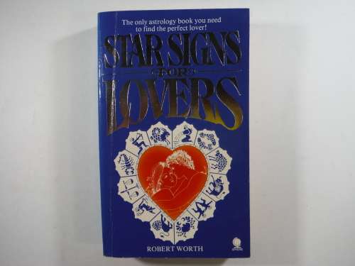 Star Signs for Lovers - Paperback - Robert Worth - Published 1980