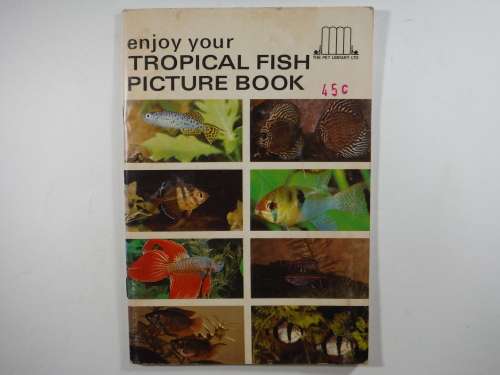 Enjoy Your Tropical Fish Picture Book - Vintage Booklet