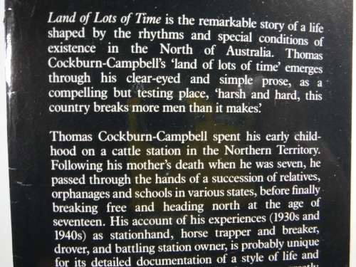Land of Lots of Time : An Autobiography 1918-1985 - Thomas Cockburn-Campbell - 1985 First Edition