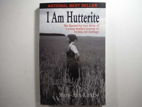 I am Hutterite - Paperback - Mary-Ann Kirkby