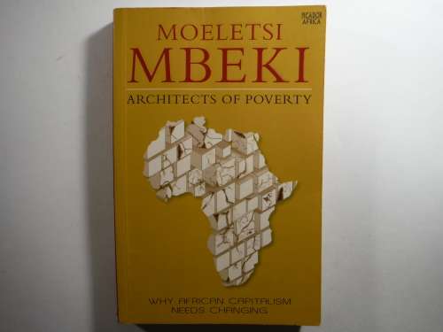 Architects of Poverty - Moeletsi Mbeki