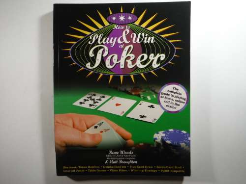 How to Play and Win at Poker - Softcover - Dave Woods