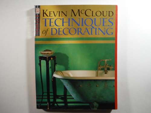 DK Living : Techniques of Decorating - Kevin McCloud