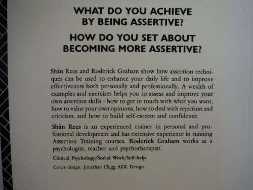 Assertion Training : How to be who you really are - Shan Rees