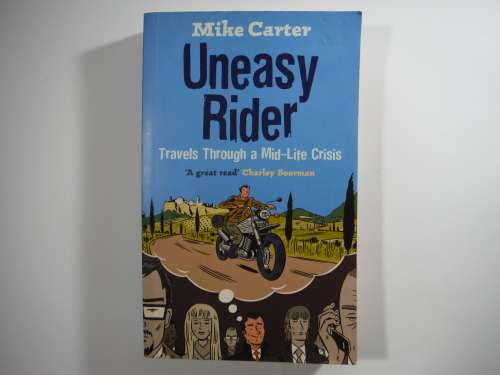 Uneasy Rider - Mike Carter