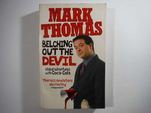 Belching Out the Devil - Mark Thomas