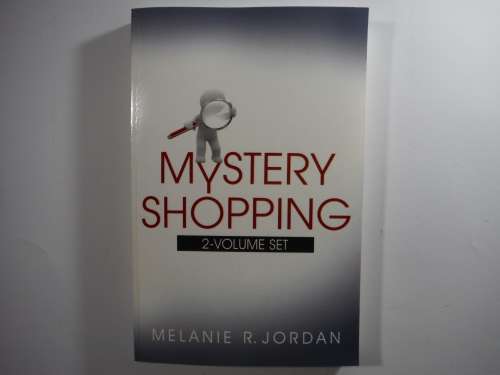 Mystery Shopping : 2 Volumes in One Book - Paperback - Melanie R. Jordan