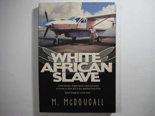 White African Slave - Softcover - M. McDougall