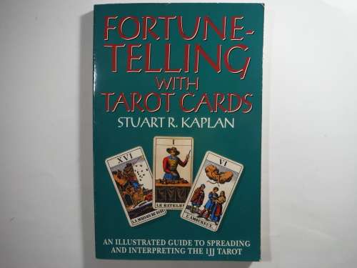 Fortune Telling with Tarot Cards - Stuart R. Kaplan