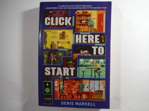 Click Here to Start - Paperback - Denis Markell