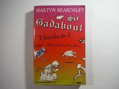 Sir Gadabout : 3 Books in 1 - Paperback - Martyn Beardsley