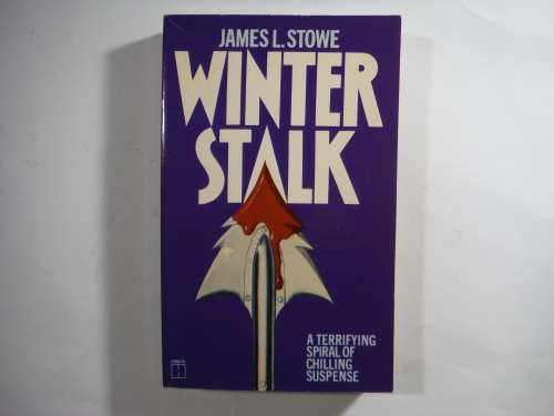 Winter Stalk - Paperback - James L.Stowe