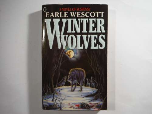 Winter Wolves - Paperback - Earle Wescott