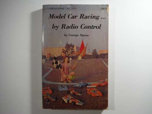Model Car Racing by Radio Control - George Siposs - 1978