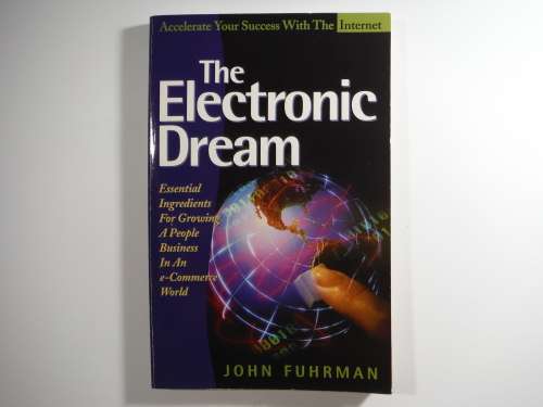The Electronic Dream - John Fuhrman - 1999