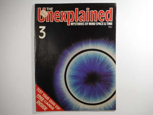 The Unexplained : Mysteries of Mind Space and Time - Retro Magazine 1980`s - Issue #3