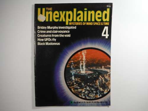 The Unexplained : Mysteries of Mind Space and Time - Retro Magazine 1980`s - Issue #4