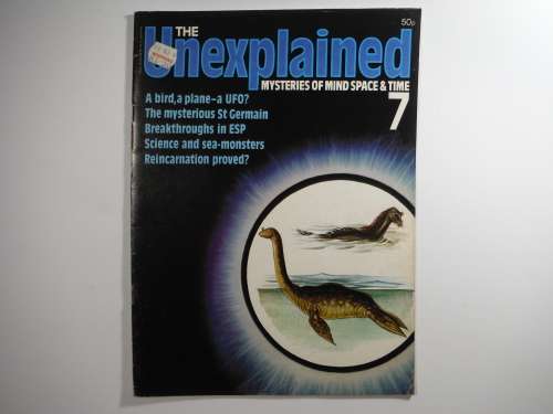 The Unexplained : Mysteries of Mind Space and Time - Retro Magazine 1980`s - Issue #7