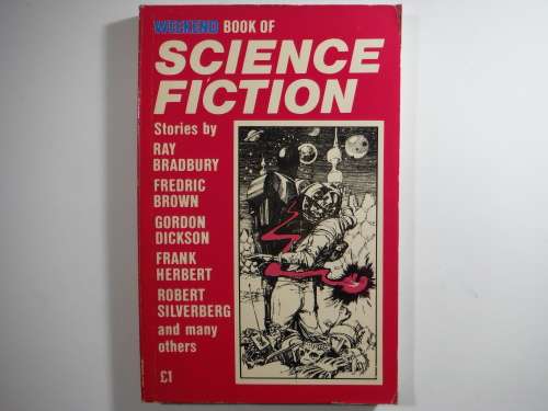 Weekend Book of Science Fiction - Compiled by Stuart Gendall - 1981