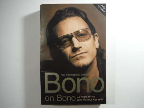 Bono on Bono - Biography - Paperback - Michka Assayas