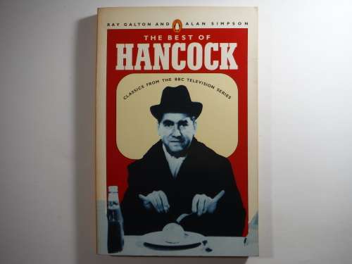 The Best of Hancock : Classics From the BBC Television Series - Paperback - Ray Galton
