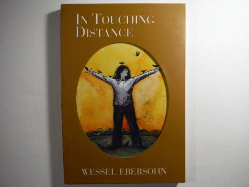 In Touching Distance - Paperback - Wessel Ebersohn