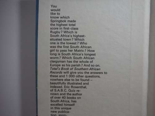 Total`s Book of Southern African Records - Hardcover - Edited by Eric Rosenthal - 1975 First Edition