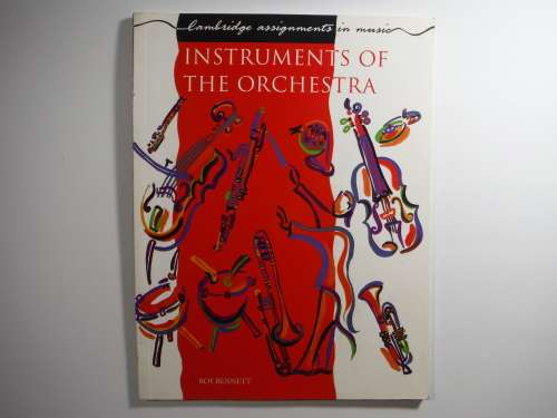 Instruments of the Orchestra - Roy Bennett
