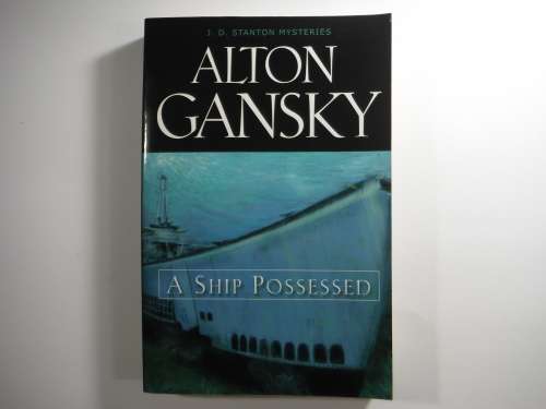 A Ship Possessed - Paperback Thriller - Alton Gansky