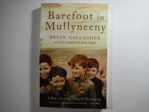 Barefoot in Mullyneeny - Paperback - Bryan Gallagher