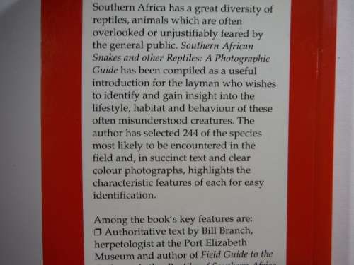 Southern African Snakes and Other Reptiles : A Photographic Guide - Bill Branch