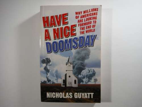 Have a Nice Doomsday - Paperback - Nicholas Guyatt