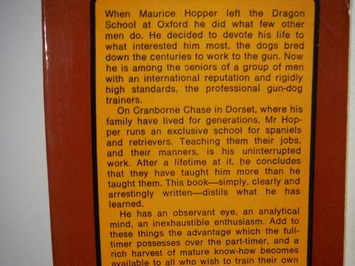Spaniel Training for Modern Shooters - Hardcover - Maurice Hopper - 1974