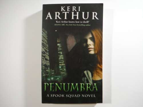 Penumbra : A Spook Squad Novel - Paperback - Keri Arthur